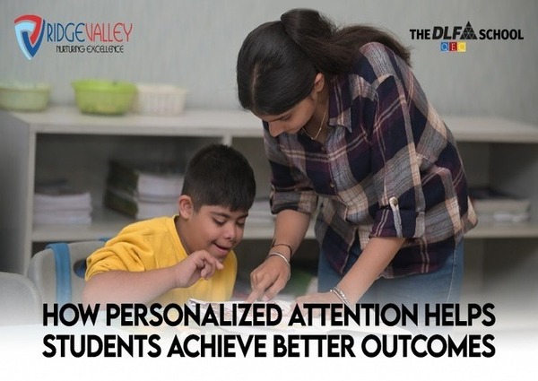How Personalized Attention Helps Students Achieve Better Outcomes